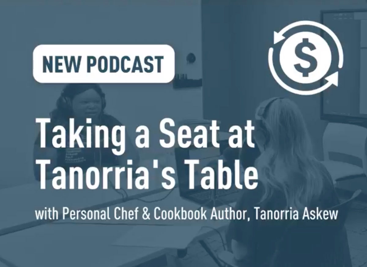 New Podcast: Taking a Seat at Tanorria's Table